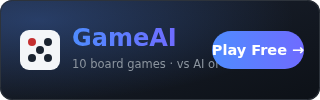 GameAI — play 10 classic board games free vs AI or friends